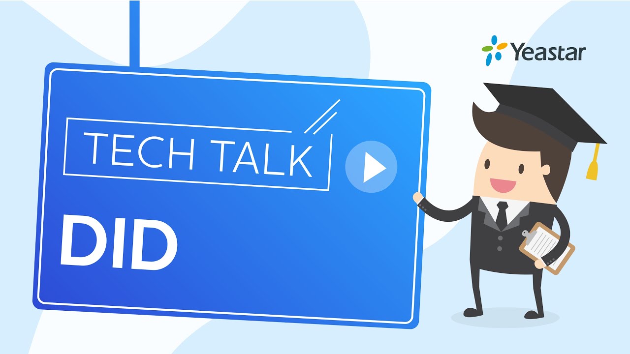 Tech Talk: How to Configure DID Settings on Yeastar S-Series VoIP PBX