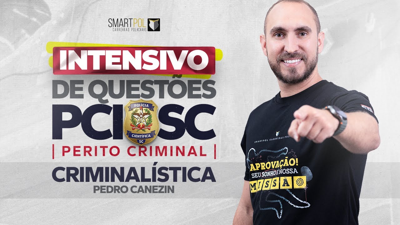 INTENSIVO | Aula 01 - Perito Criminal da PCI-SC