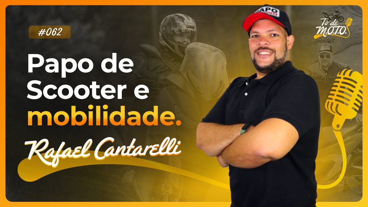 EPIS&Oacute;DIO 62 - Rafael Cantarelli (@papodescooter)