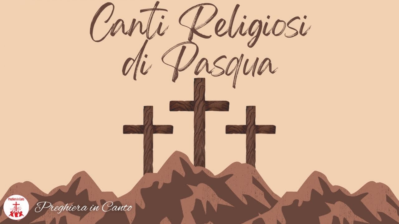 15 Canti Religiosi di Pasqua - Canti Religiosi & Musica Cristiana