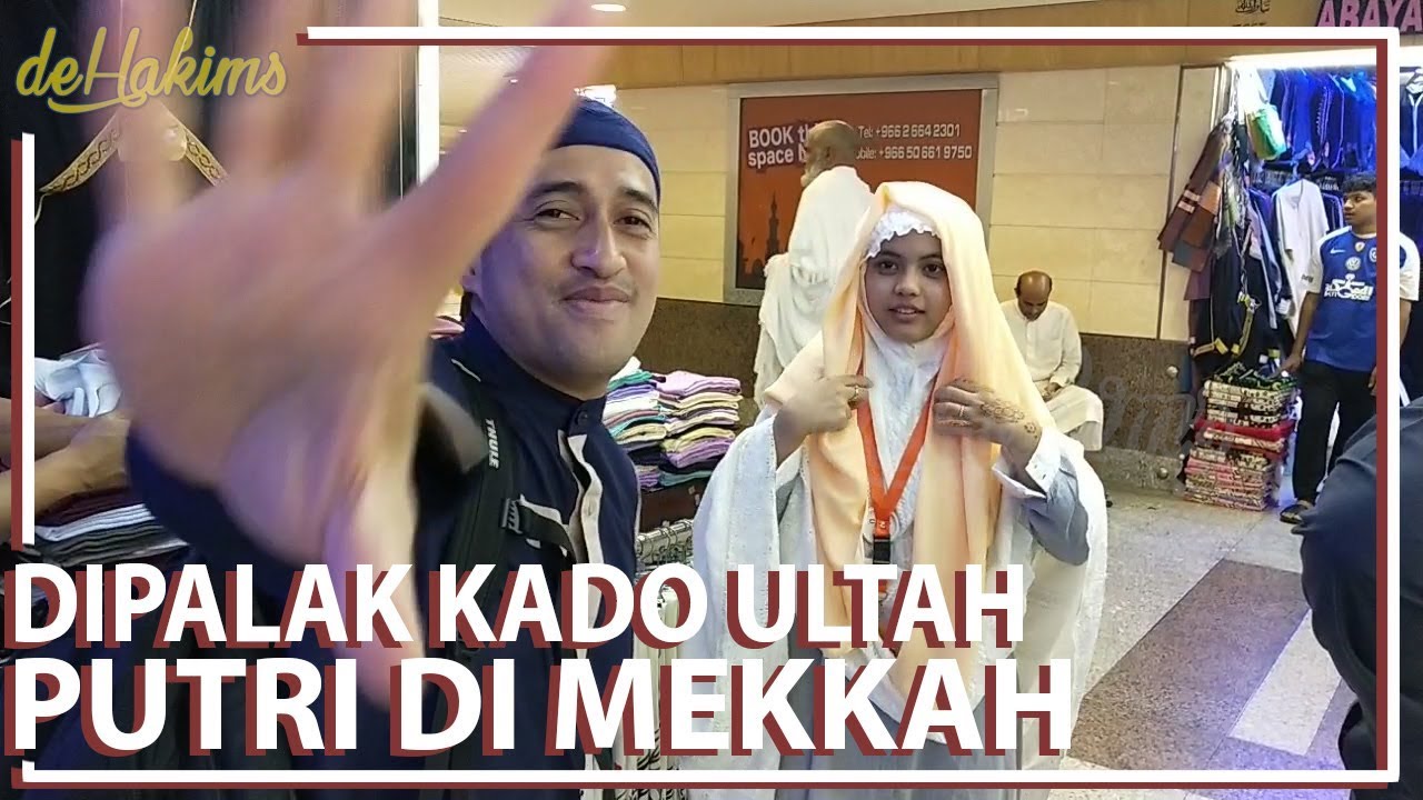 Dipalak Kado Ultah Putri, di Mekkah