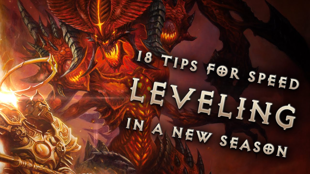 18 Fast Leveling Tips for Patch 2.3 Season 4 in Diablo 3 Reaper of Souls