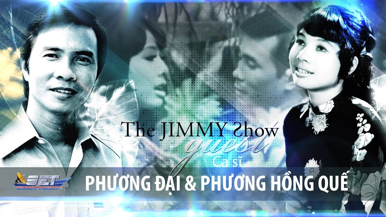The Jimmy Show | Ca sĩ Phương Hồng Quế, Phương Đại và Phu Nhân | SET TV www.setchannel.tv