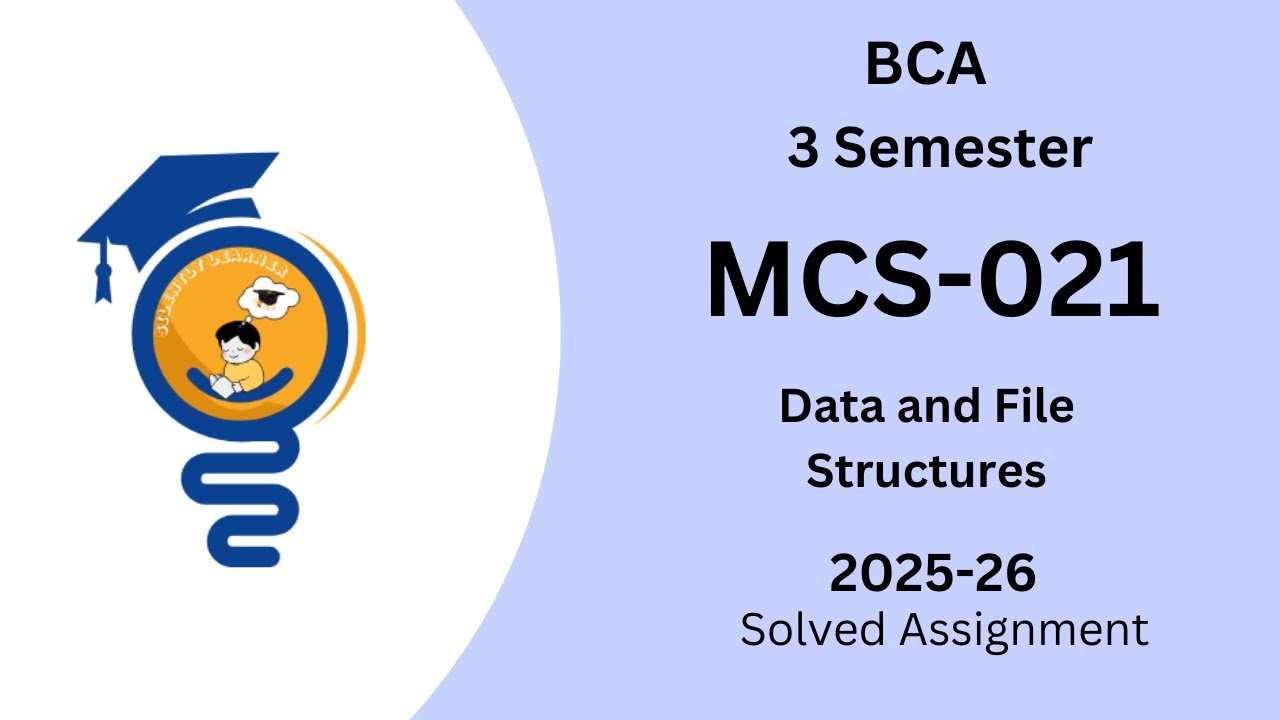 MCS-021 solved assignments | 2025-26 | BCA 3 SEM | ignou assignments | BCA