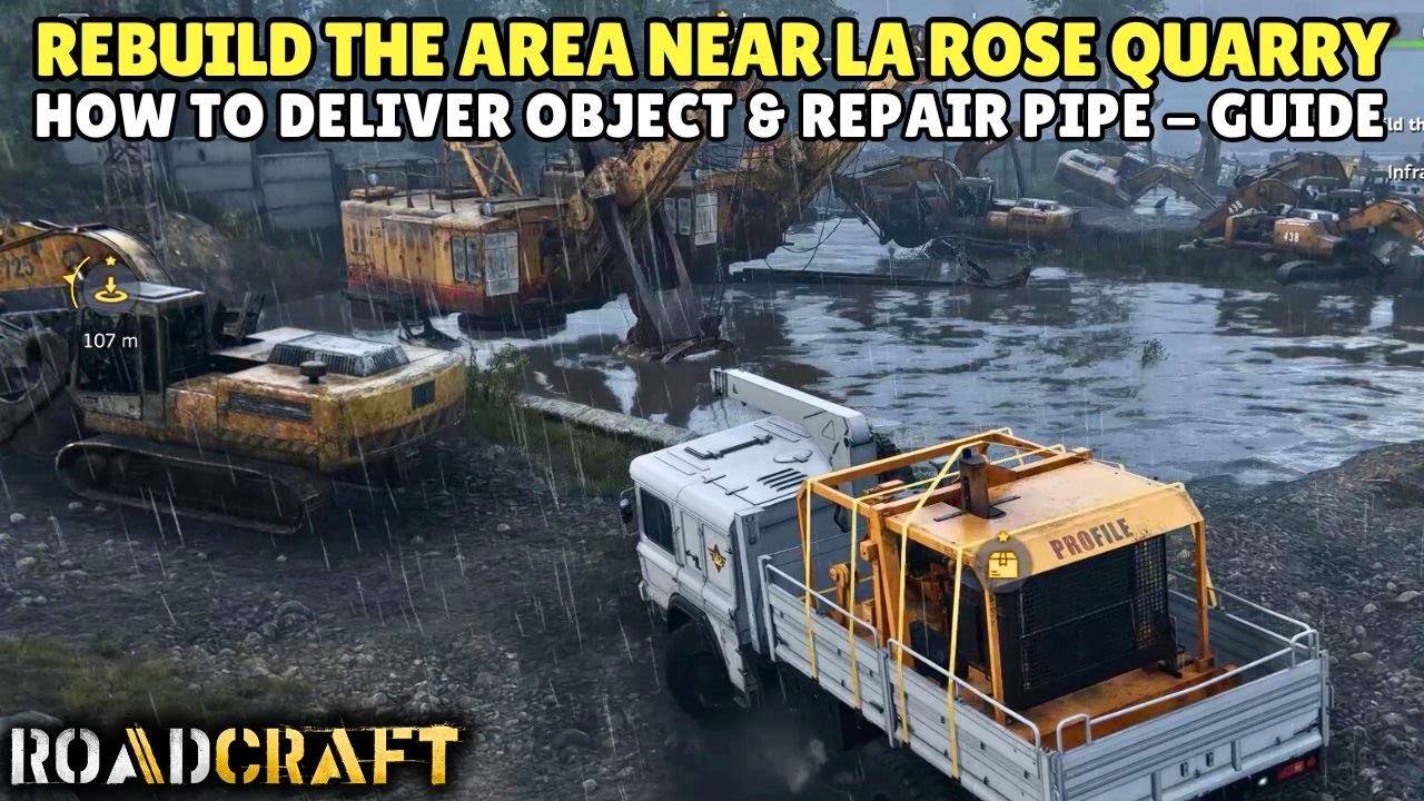 RoadCraft - Rebuild the area near La Rose Quarry | Sunken Map