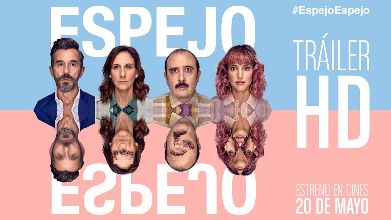 ESPEJO, ESPEJO. Tráiler oficial. 20 de mayo en cines