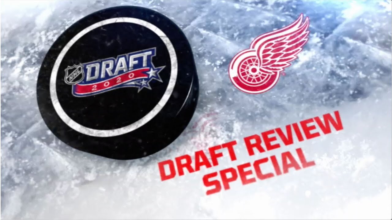 Detroit Red Wings | 2020 Draft Review Special