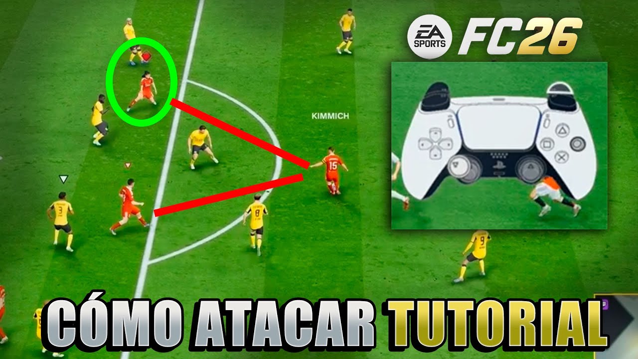 TUTORIAL: Cómo ATACAR MEJOR en FC 26 ✅ Mecánicas, Skills y Desmarques ⚡
