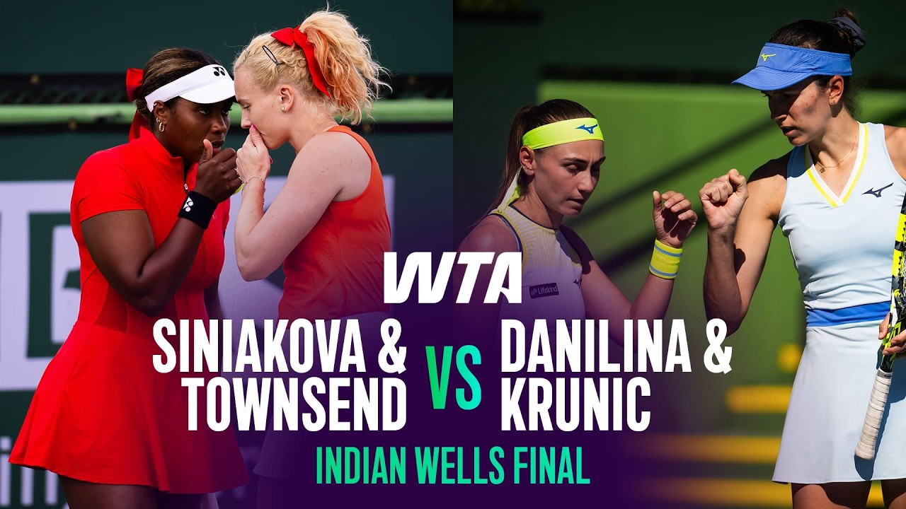 Siniakova/Townsend vs. Danilina/Krunic | 2026 Indian Wells Doubles Final | WTA Match Highlights