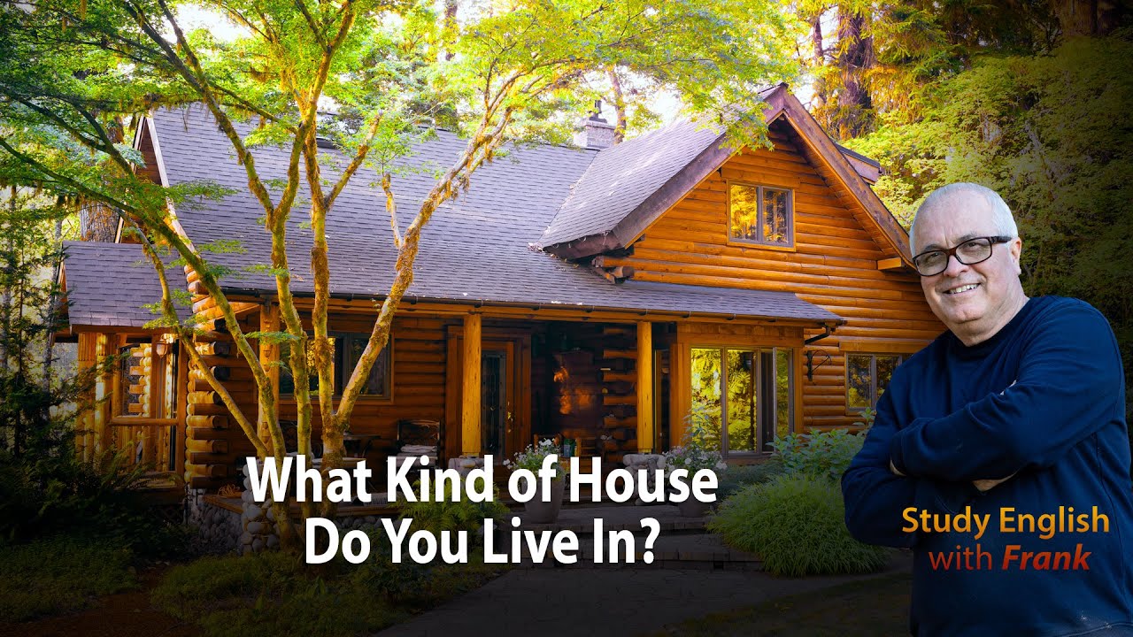 Learn English Vocabulary: What Kind of House Do You Live In?