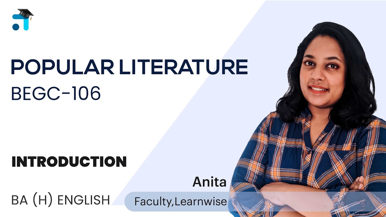 Introduction | Popular Literature | BEGC-106 | B.A English | Kerala's no.1 IGNOU Classes | Learnwise