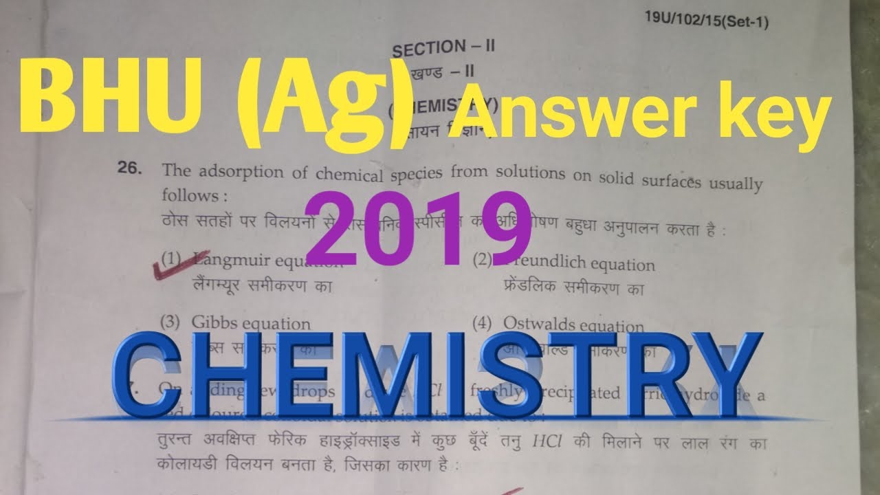 BHU agriculture chemistry answer key 2019 #bhuagriculture