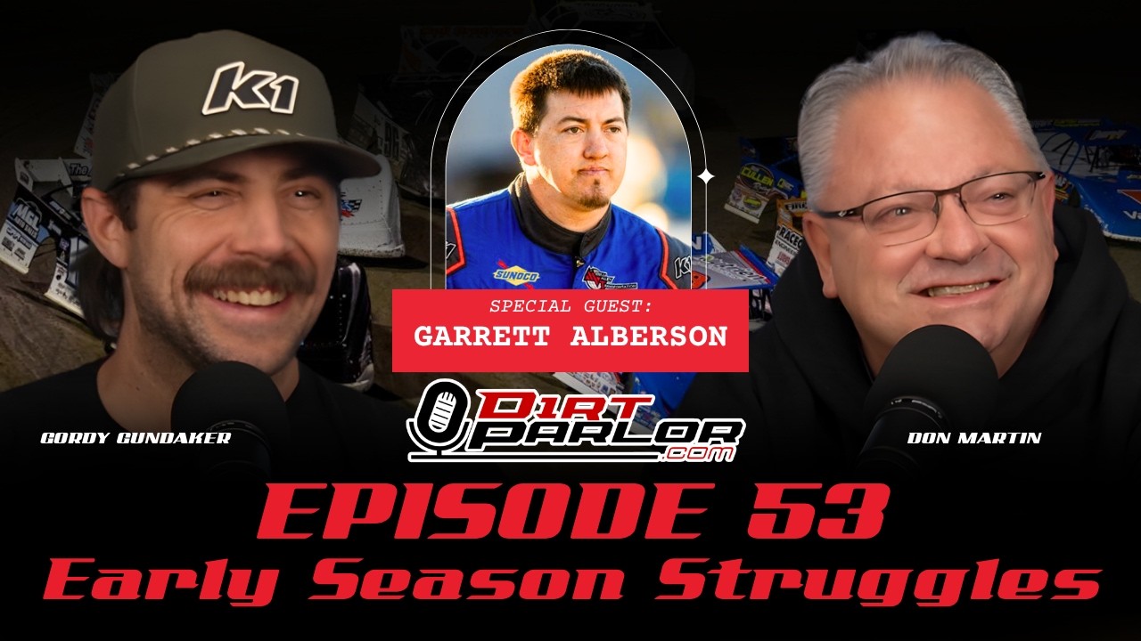 Garrett Alberson Breaks Down Early Season Struggles & Life on the Lucas Oil Tour [EPISODE 53]