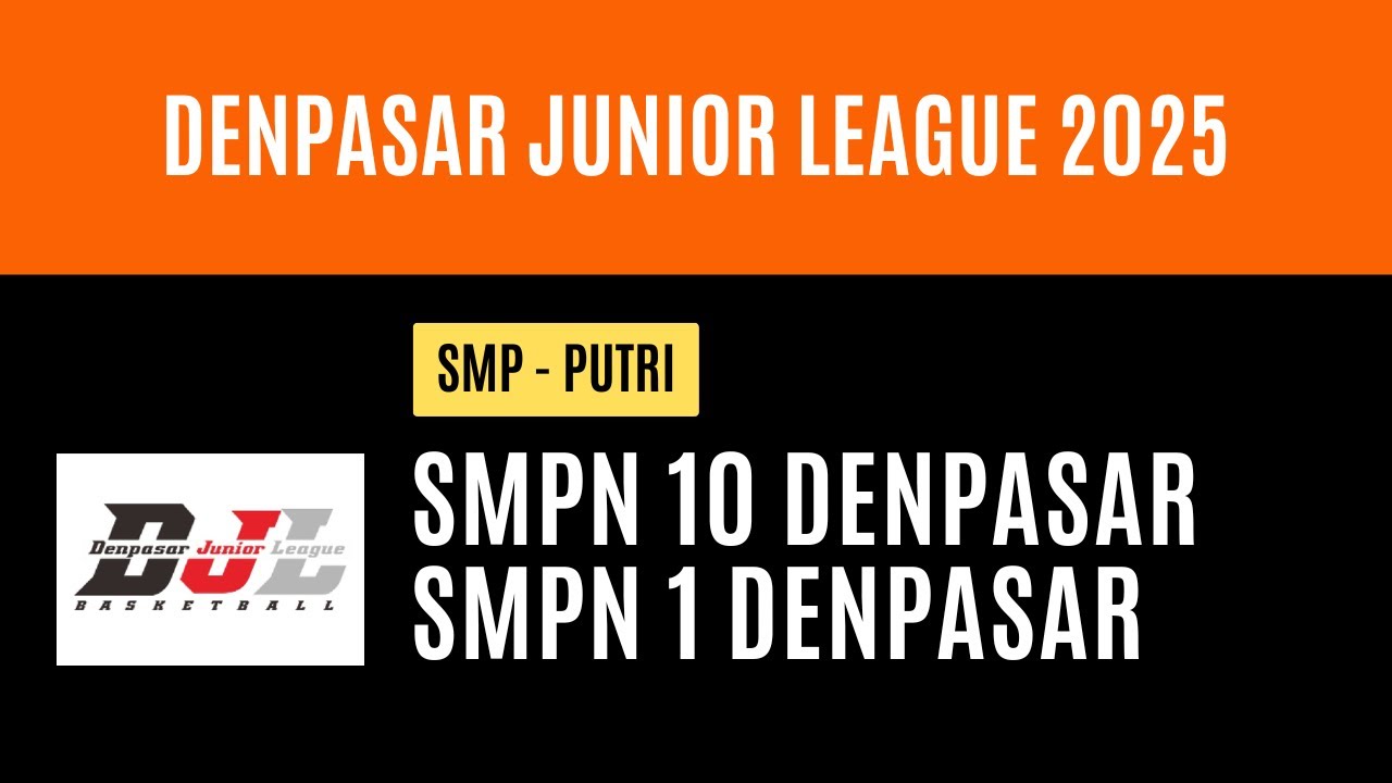 SMPN 10 DENPASAR VS SMPN 1 DENPASAR | PUTRi | DENPASAR JUNIOR LEAGUE 2025 | CONDENSED GAME