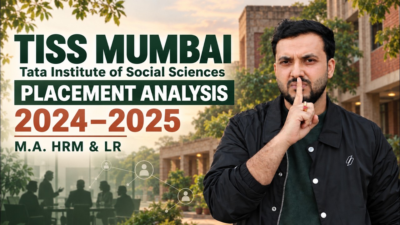 TISS Mumbai Placement Analysis: Salary, Roles & Recruiters | MA (HRM LR)