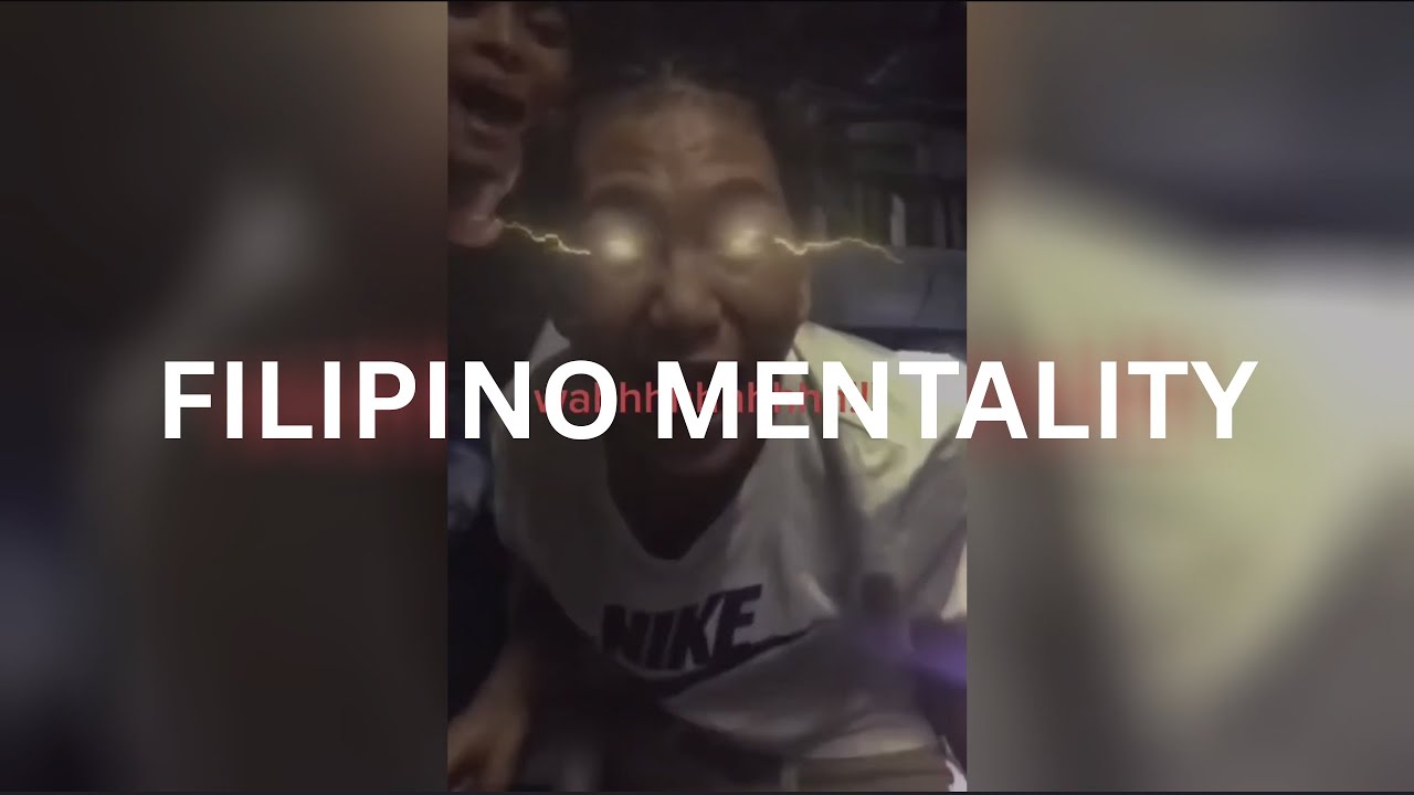 FILIPINO MENTALITY CORE [002] - (Try Not To Laugh)
