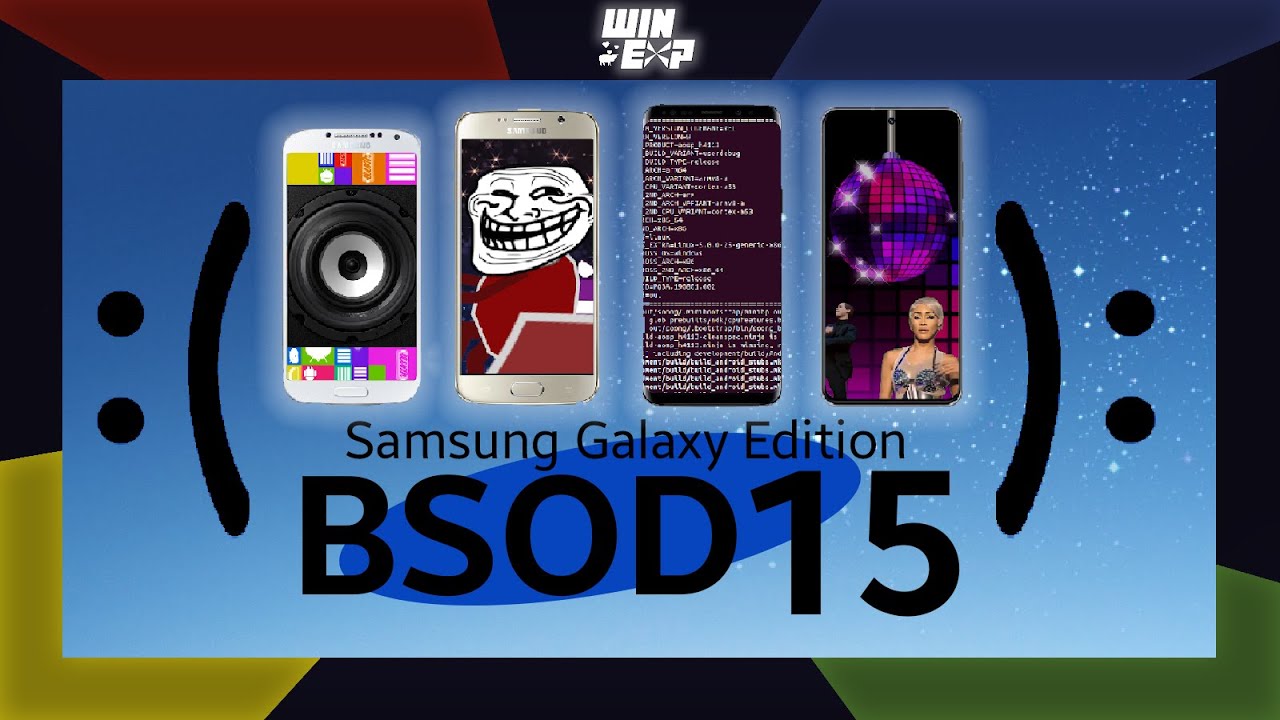 📱 BLUE SCREEN OF DEATH 15 (SAMSUNG GALAXY S EDITION) 📱