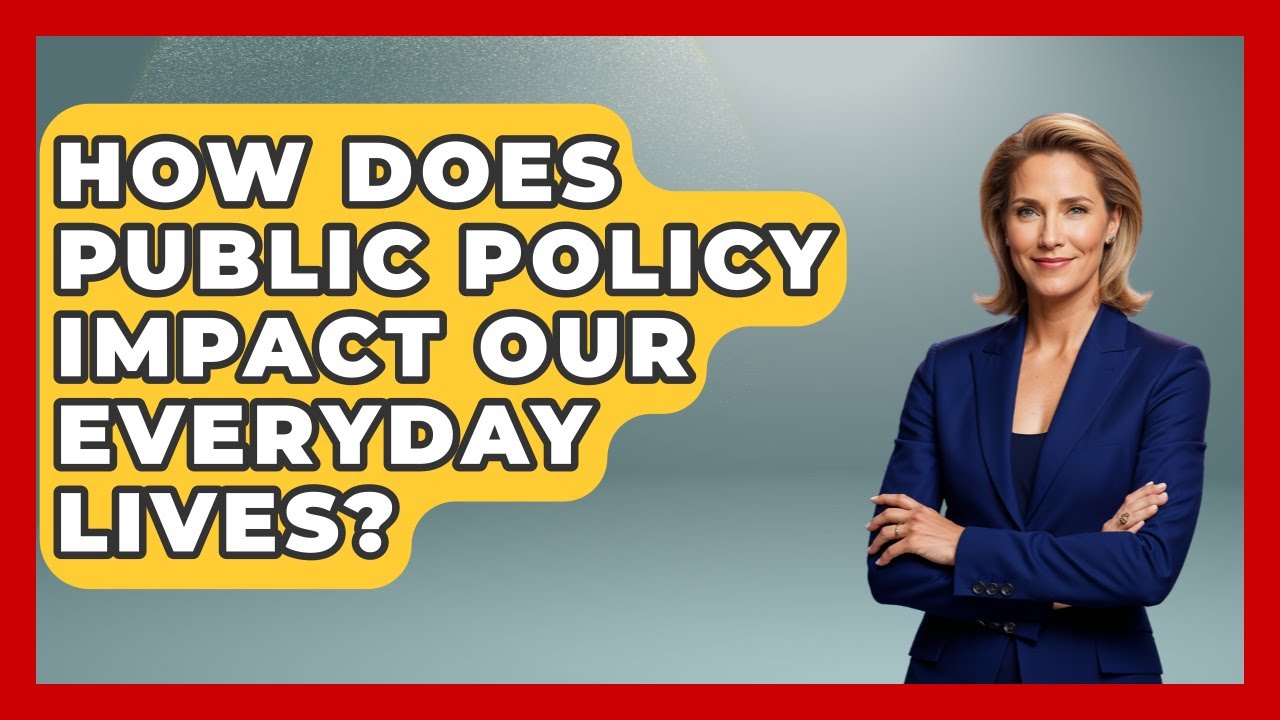 How Does Public Policy Impact Our Everyday Lives? | Moral Politics Experts News