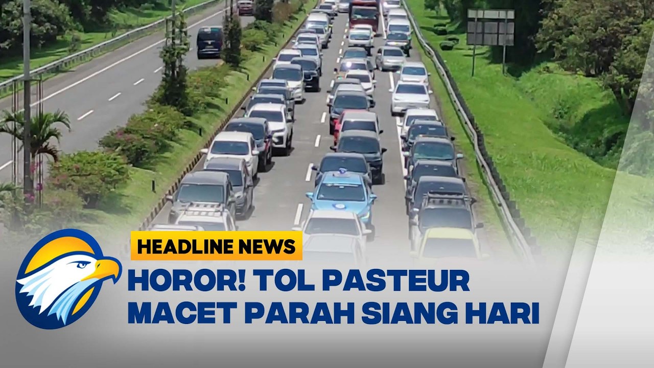 [HEADLINE NEWS, 14/02]  - Imlek & Ramadan, Tol Pasteur Macet Parah