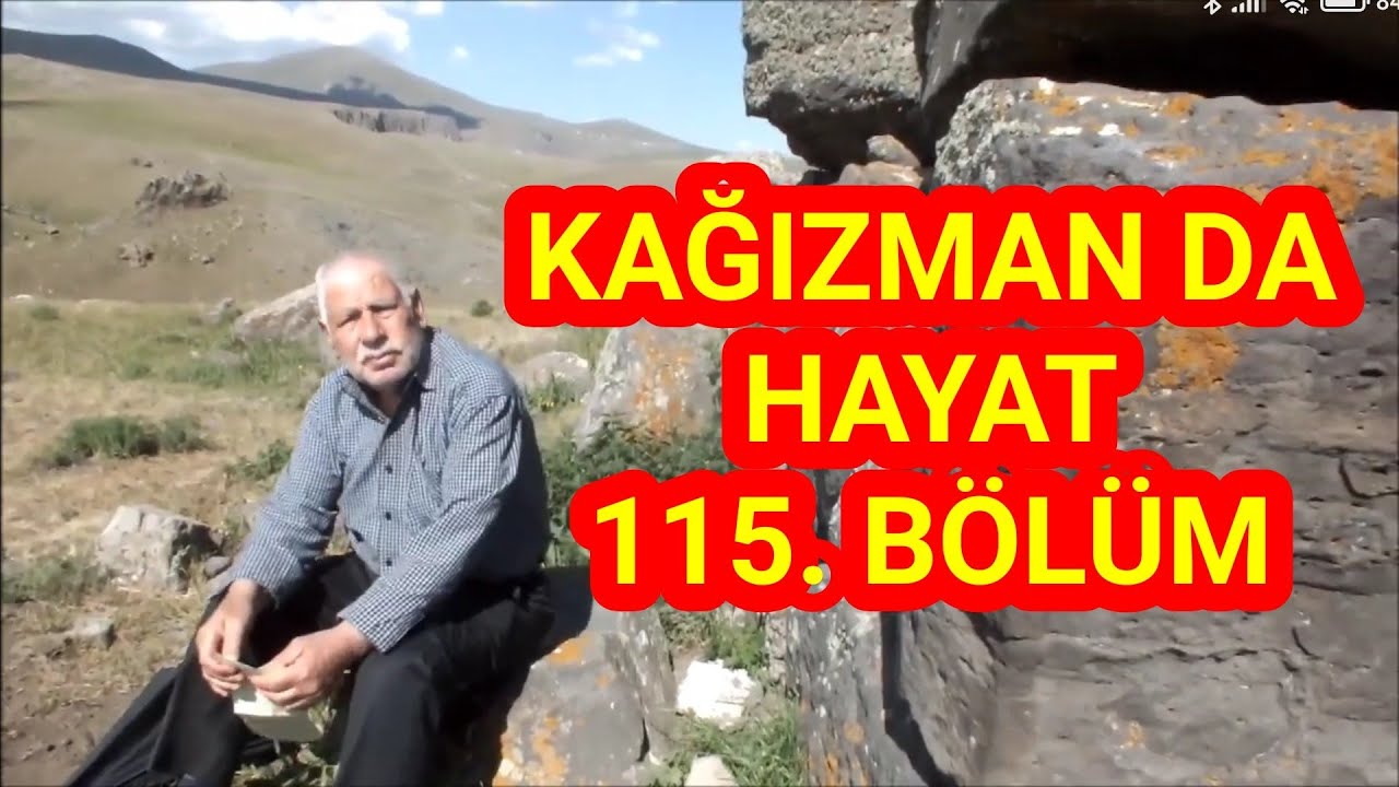 Kağızman'da Hayat 115  Bölüm