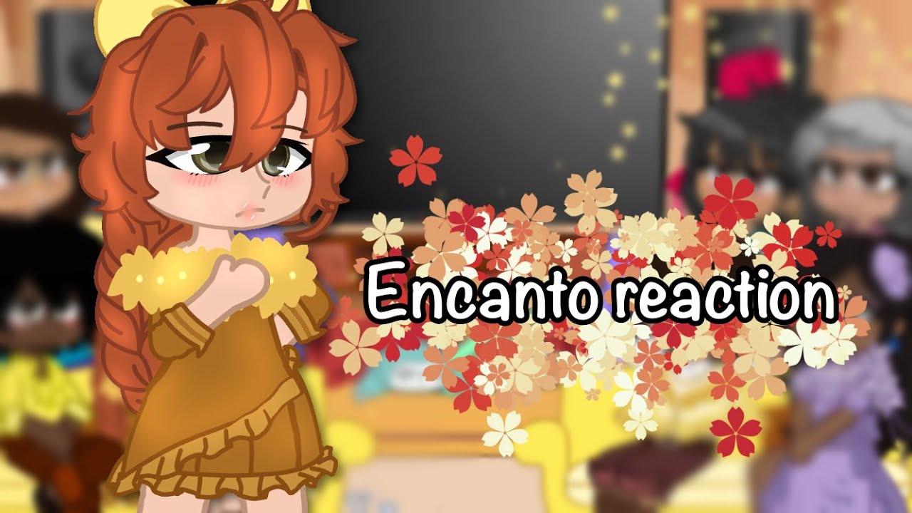 Encanto react to turn it down | Dolores | ~R@e~