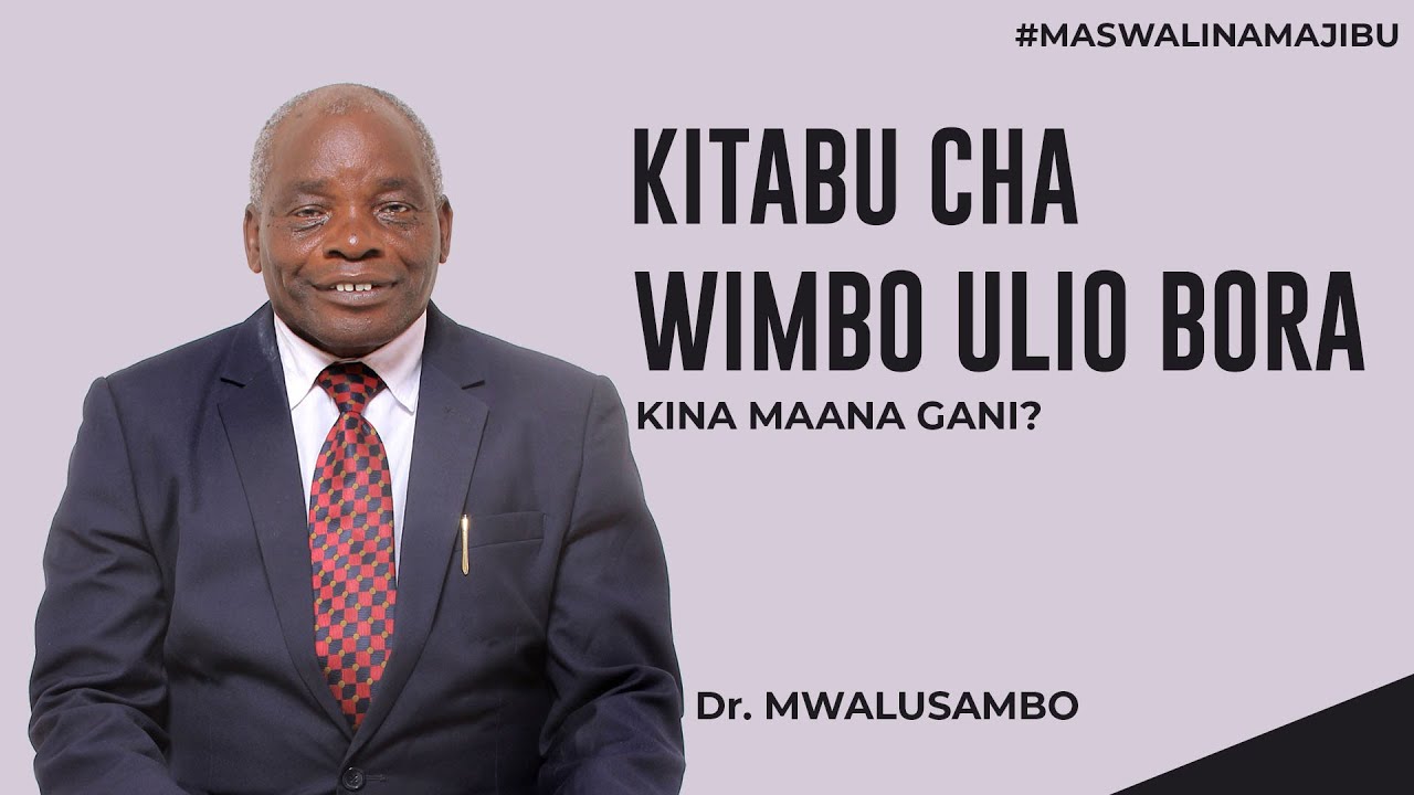 KITABU CHA WIMBO ULIO BORA NA DR.MWALUSAMBO #kingdomphilosophy  #biblestudy  #gospelmusic