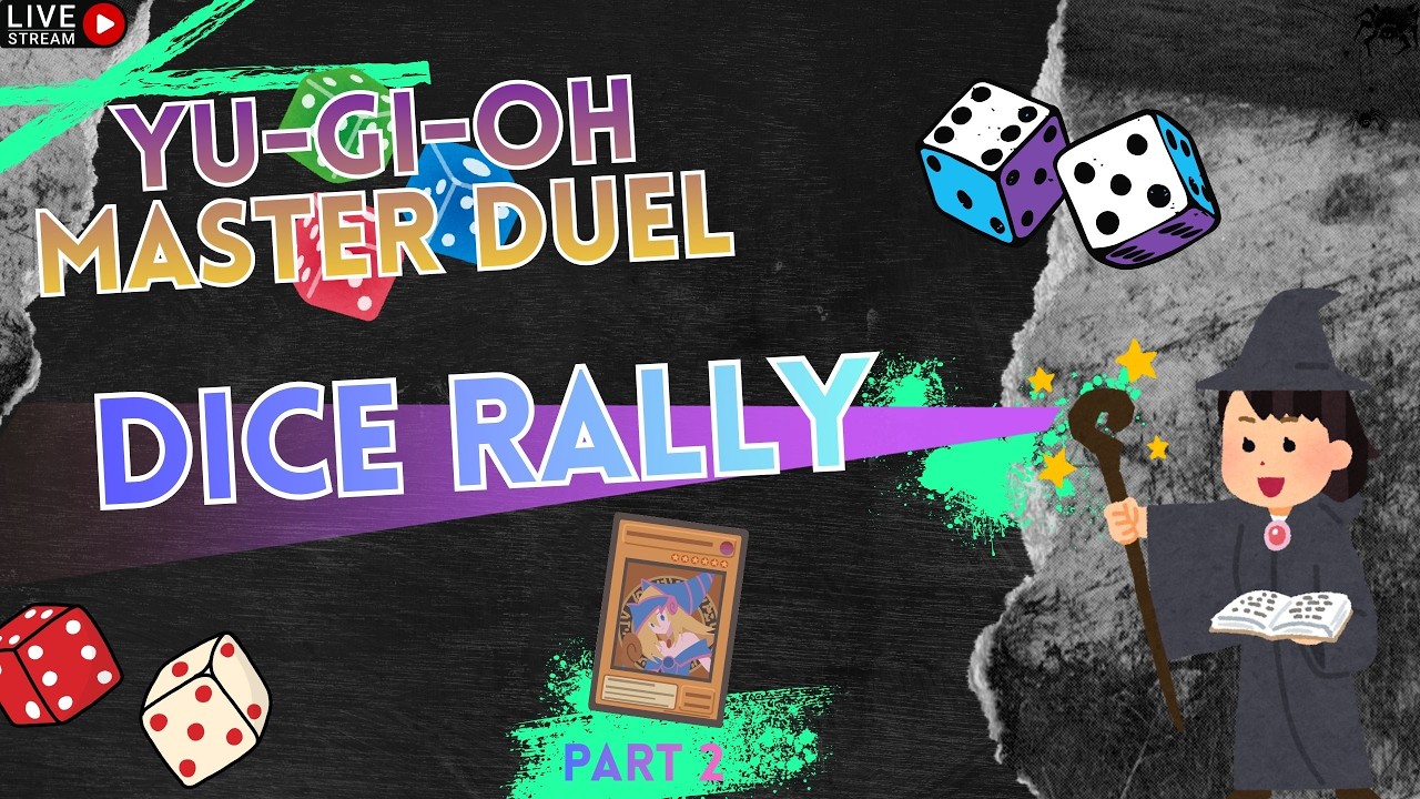 It's time to Duel! Dice Rally - Dark Magician Deck