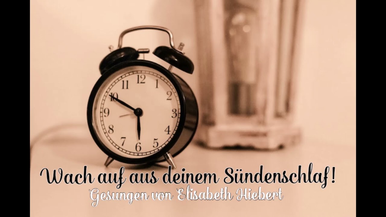 Wach Auf Aus Deinem Sündenschlaf!
