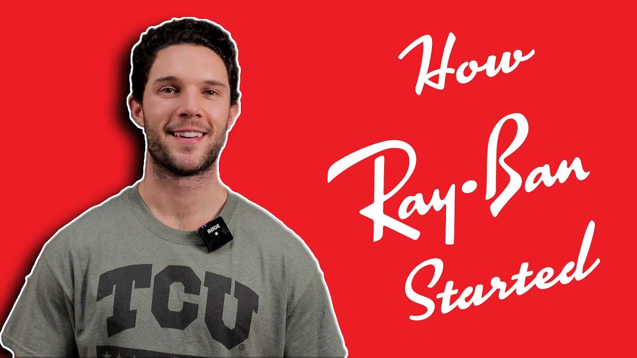 How Ray-Ban Started