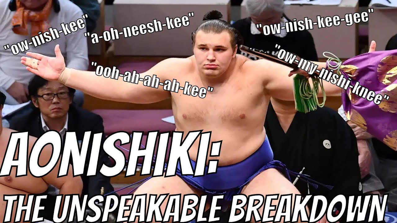 Aonishiki: A Month To Break Down, A Lifetime To Pronounce Correctly