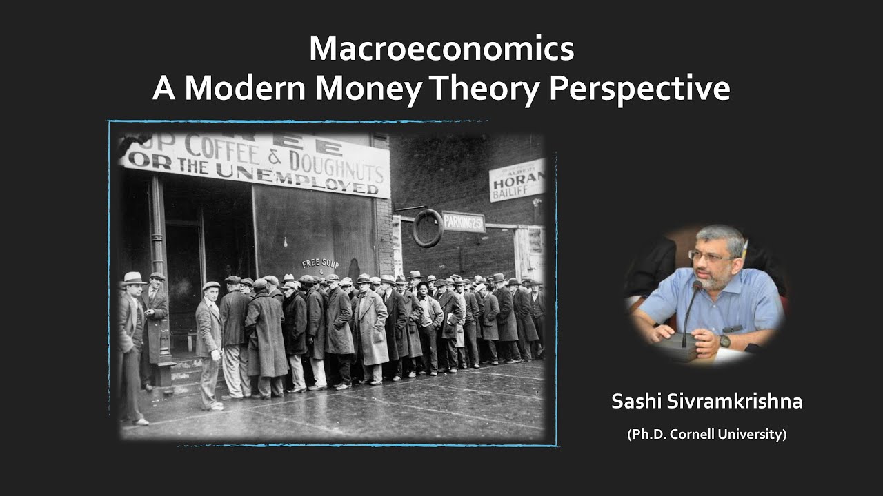 Macroeconomics: A Modern Money Theory (MMT) perspective - online course now on UDEMY.