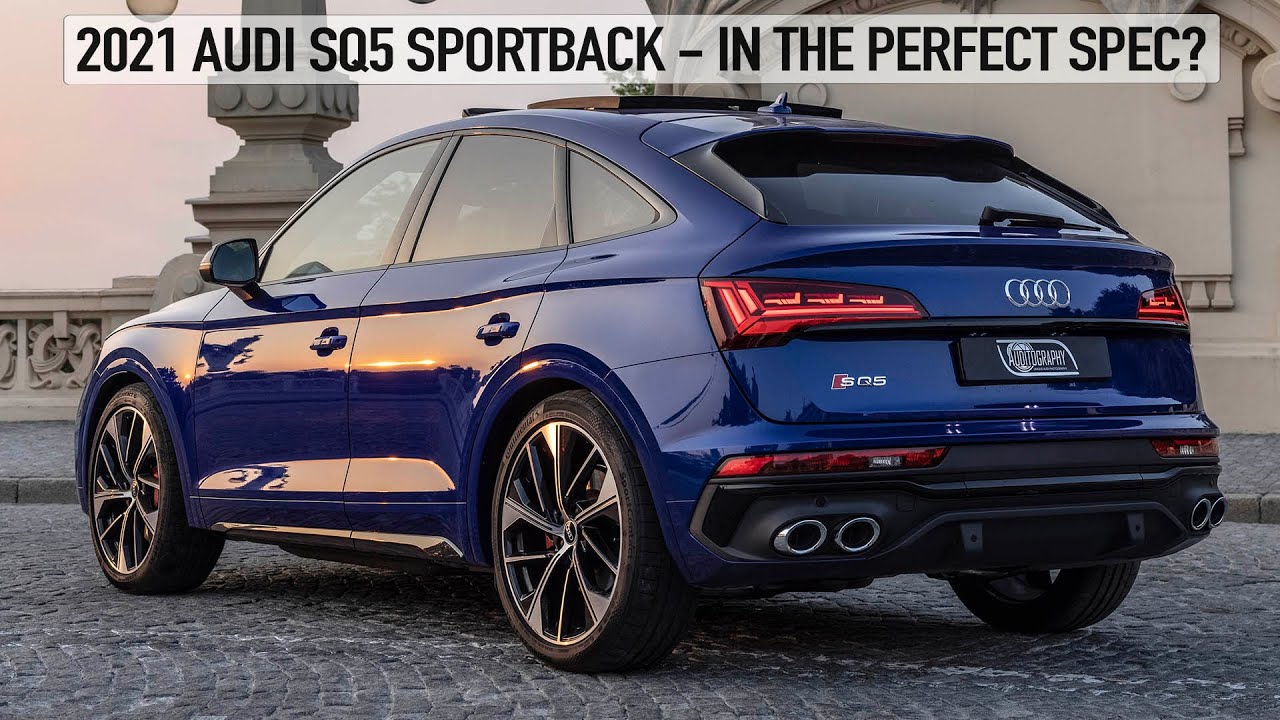 2021 AUDI SQ5 SPORTBACK - BEST SPEC ON THE 700NM COUPÉ-SUV? Navarra blue + black optics