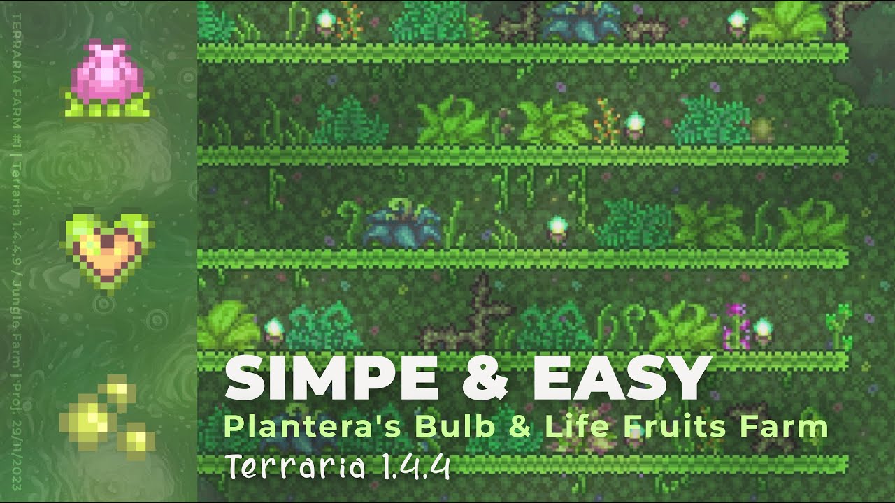 Easy Plantera's Bulb and Life Fruits Farm (Step by Step) - Terraria 1.4.4