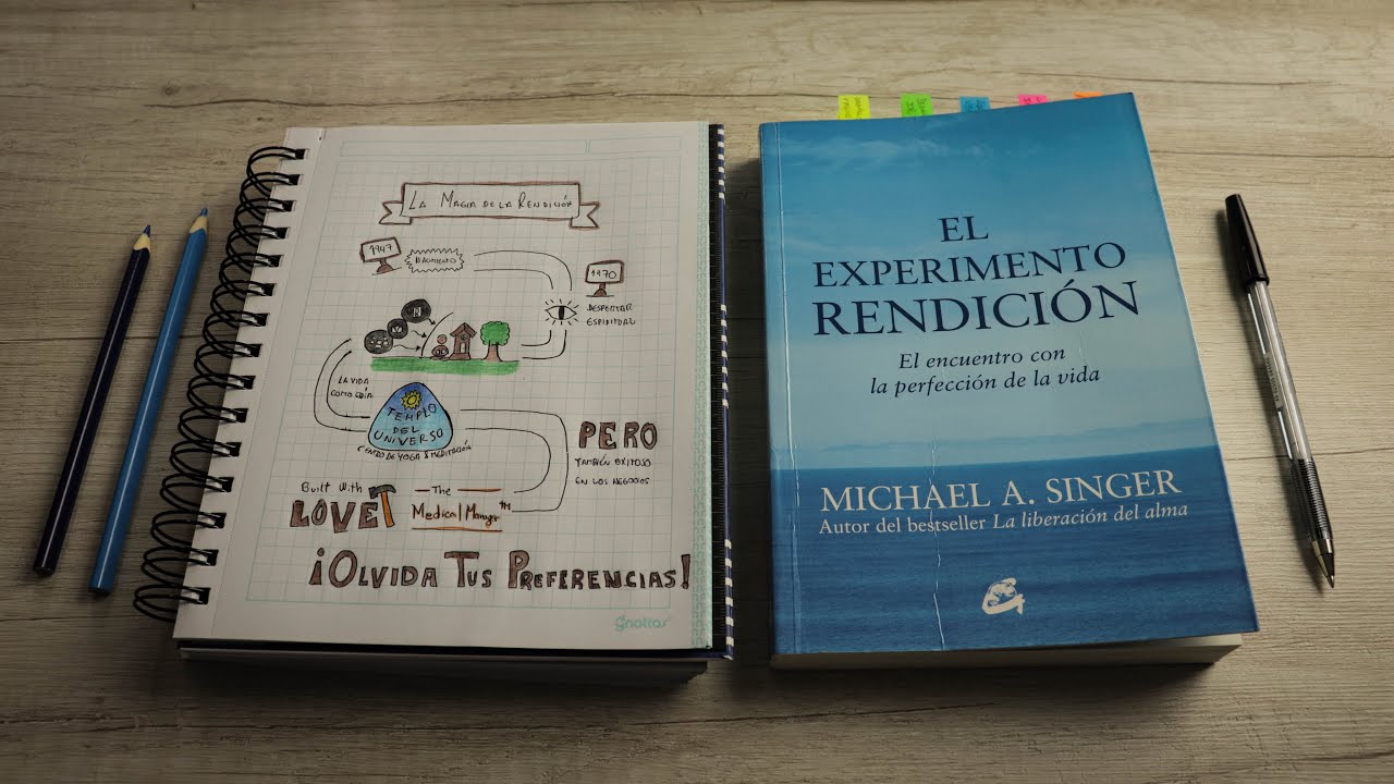 EL EXPERIMENTO RENDICIÓN de Michael A. Singer (Resumen del Libro y Cómo Fluir con la Vida)