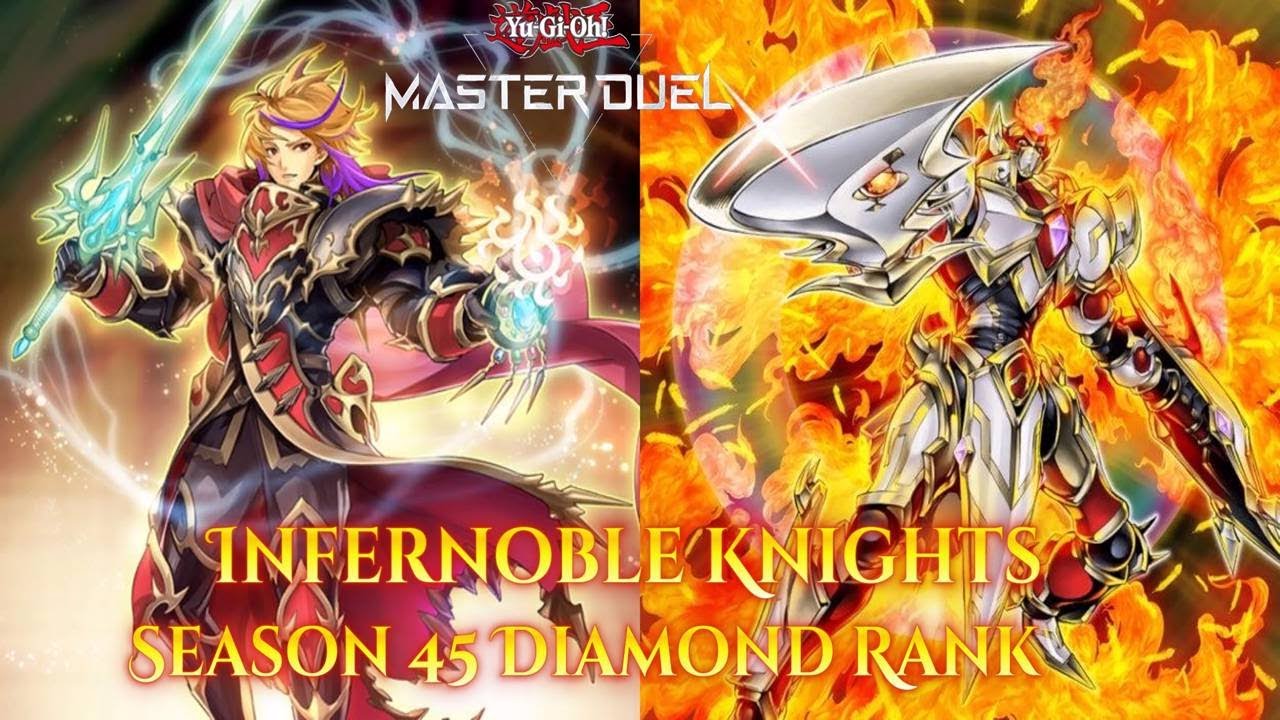 Infernoble Knights Ranked Gameplay [Yu-Gi-Oh Master duel] Season 45