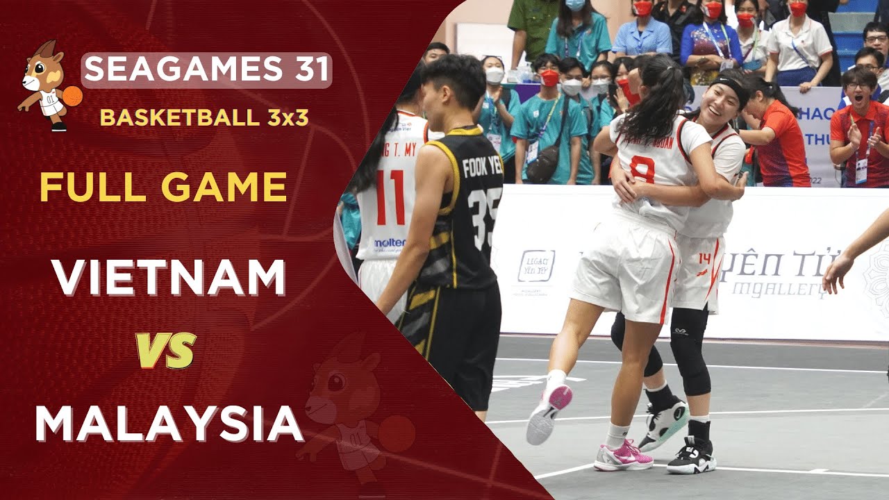 Chiến Thắng Đầu Tay...Full Game 3x3 Woman: Vietnam vs Malaysia I Basketball Sea Games 31 Ha Noi VN