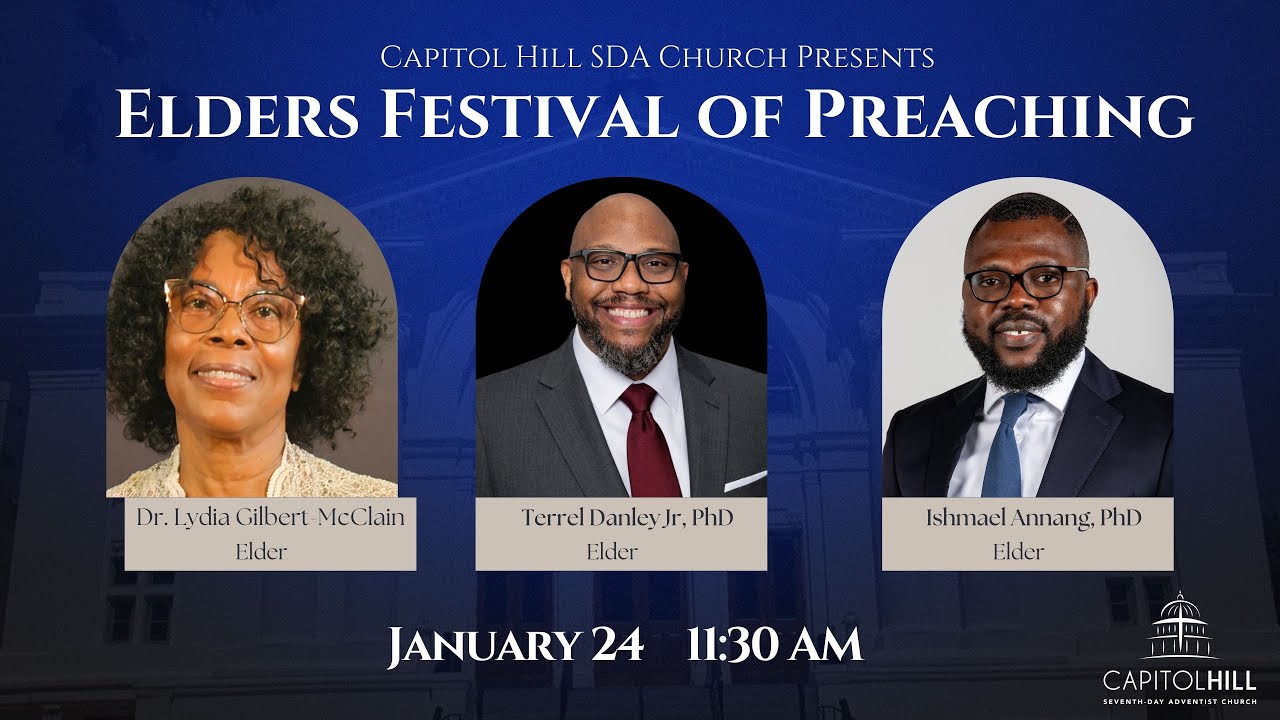 Elders Festival Of Preaching | Terrell Danley Jr; Lydia Gilbert-McClain; Ishmael Annang