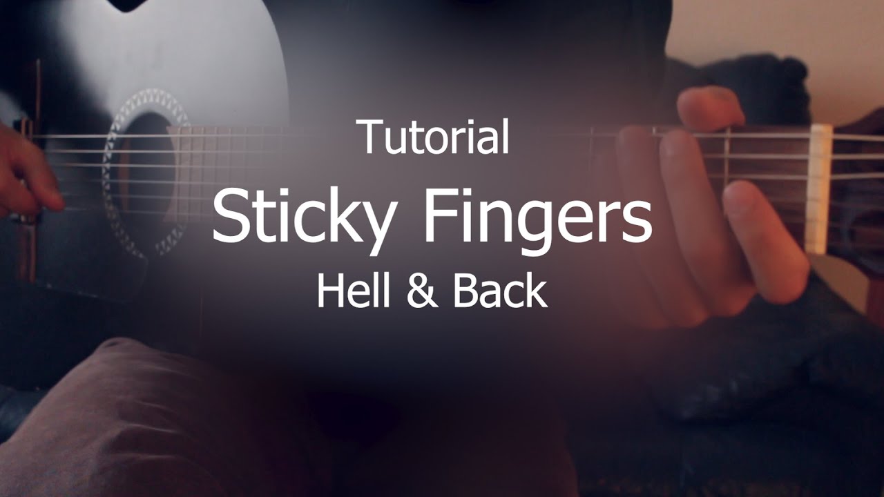 Sticky Fingers - Hell and Back (Guitar Tutorial)