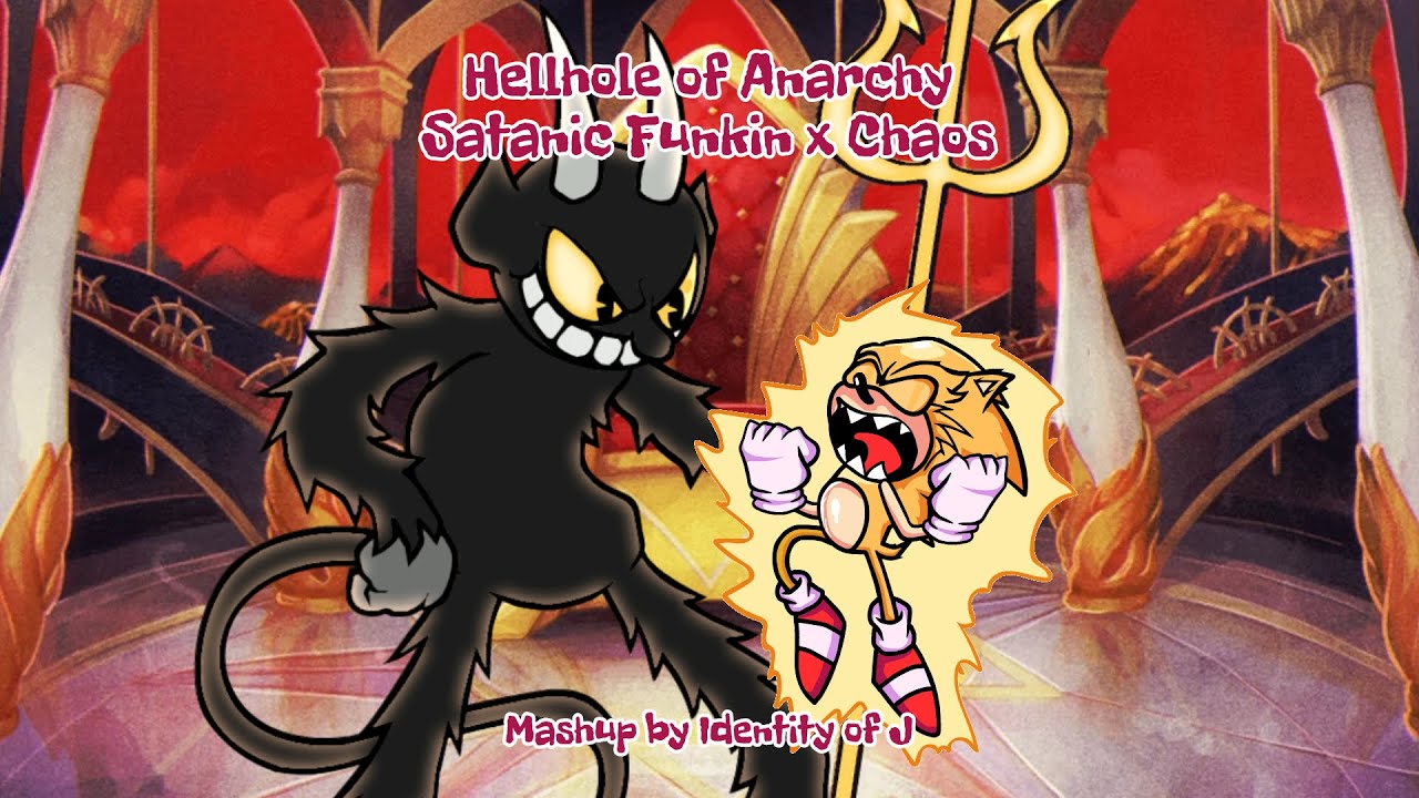 FNF Mashup - Hellhole of Anarchy [Satanic Funkin x Chaos | The Devil vs. Fleetway Super Sonic]