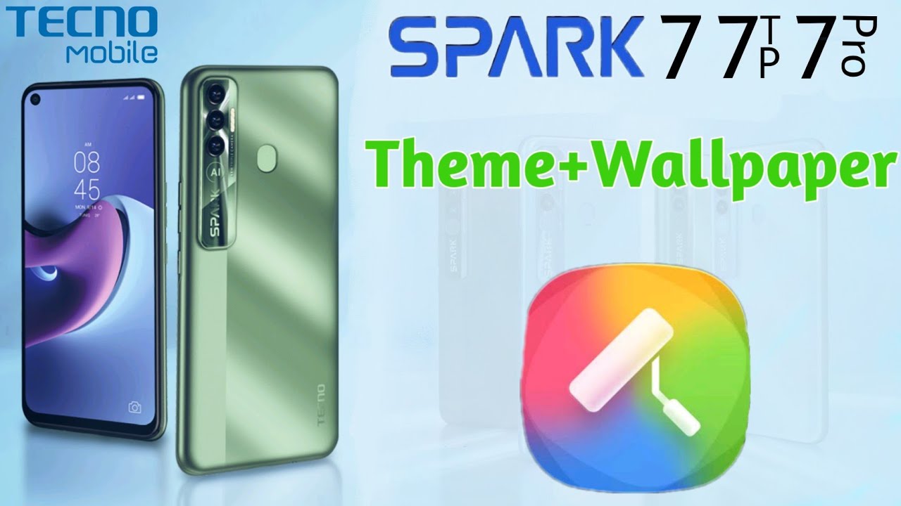 Tecno Spark 7 Pro Themes | Tecno Spark 7 Themes | Tecno Spark 7P/7T Themes
