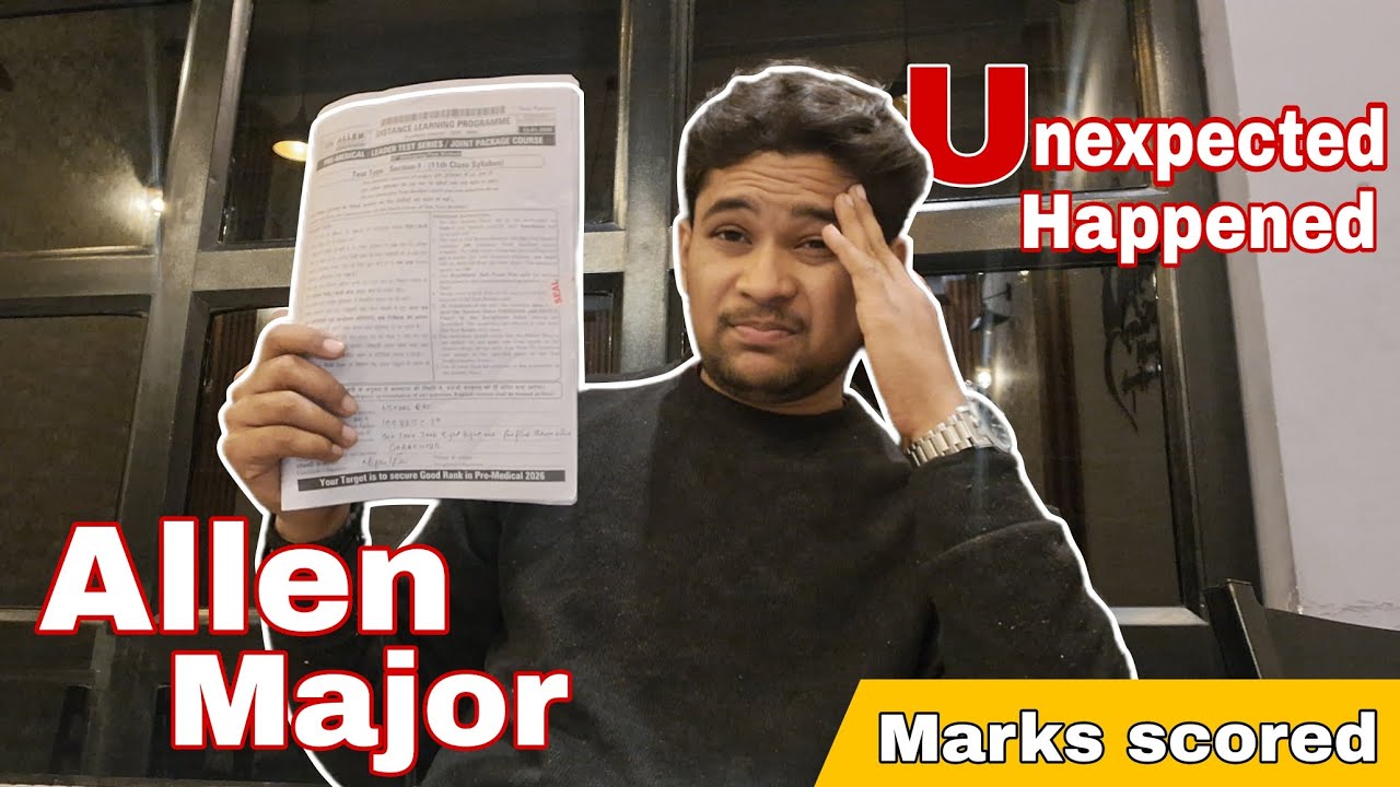 How much i scored in my first offline test | ALLEN MAJOR 1 |