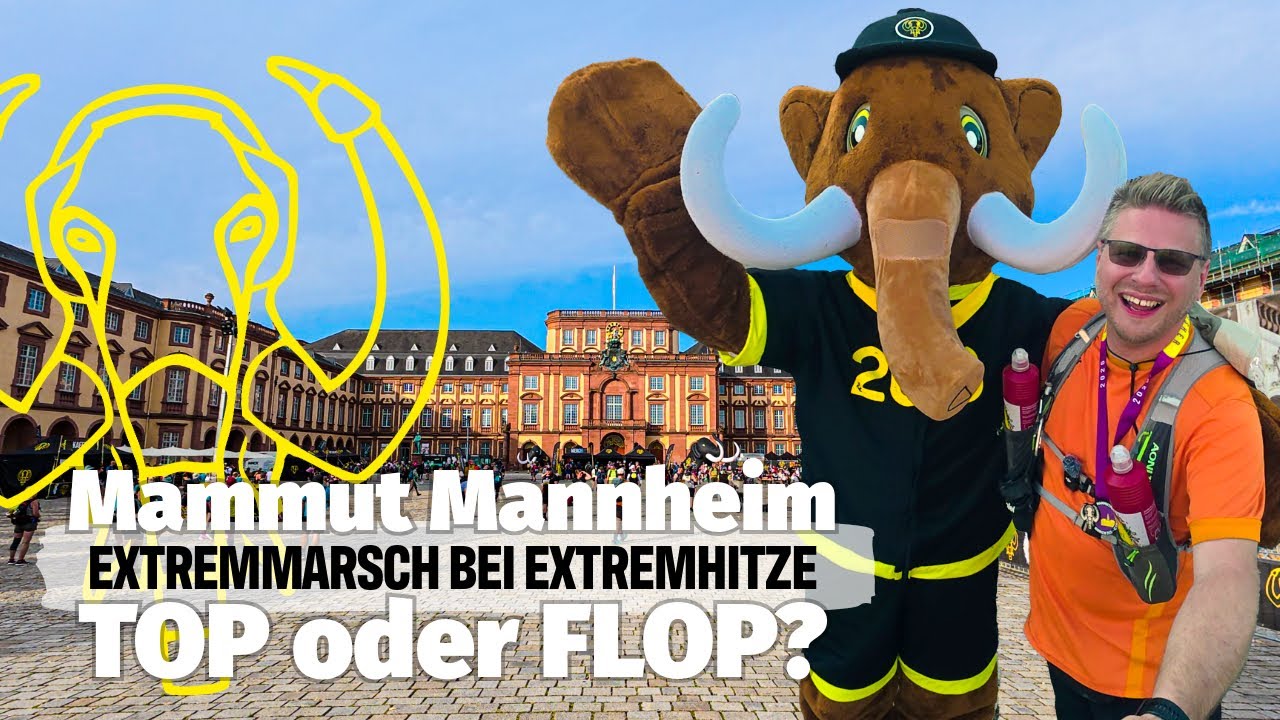 Mammutmarsch Mannheim ☀️ Die neue Premiere in 2025!
