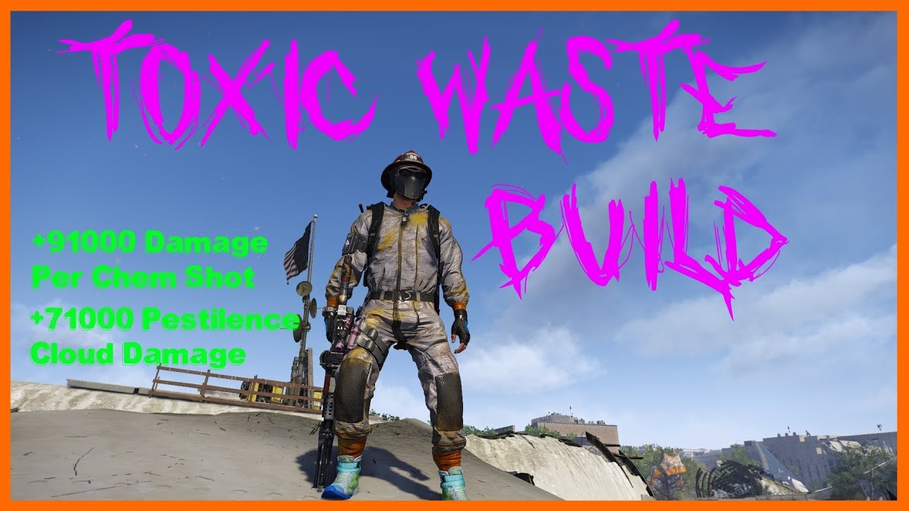 The Division 2 | Toxic Waste Build | 91000 Damage Per Chem Shot!