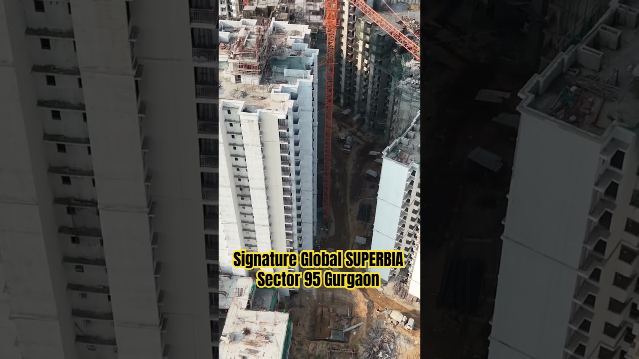 Signature Global SUPERBIA-95 Drone Update: Next Gurgaon Hotspot?!