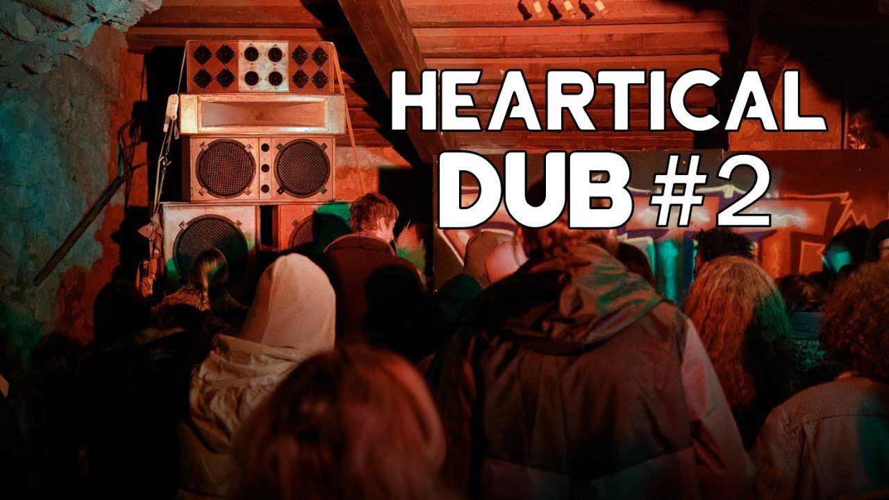Heartical Bass #2 avec Sattva Sound System 2024