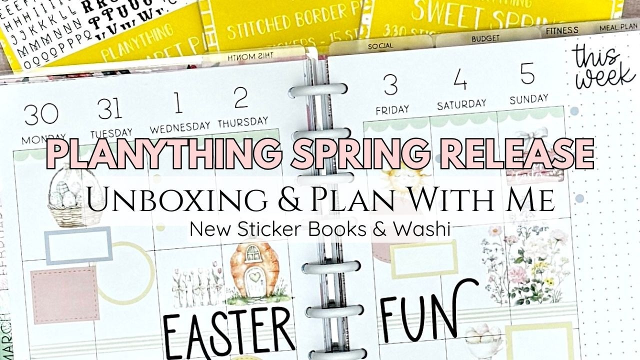 PLANYTHING SPRING RELEASE | SWEET SPRING STICKER BOOK | EASTER VERTICAL PLANNER SPREAD