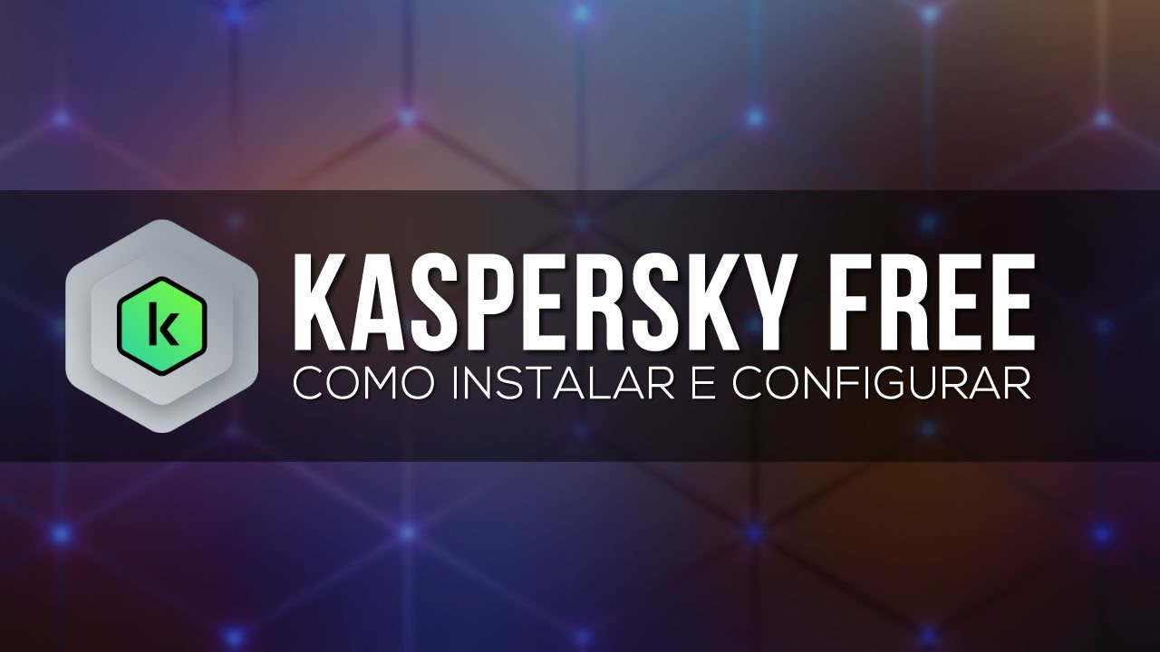 🔰KASPERSKY FREE - Passo a Passo da CONFIGURAÇÃO EXTREMA, VOCÊ NUNCA VIU E NÃO VAI ACREDITAR.