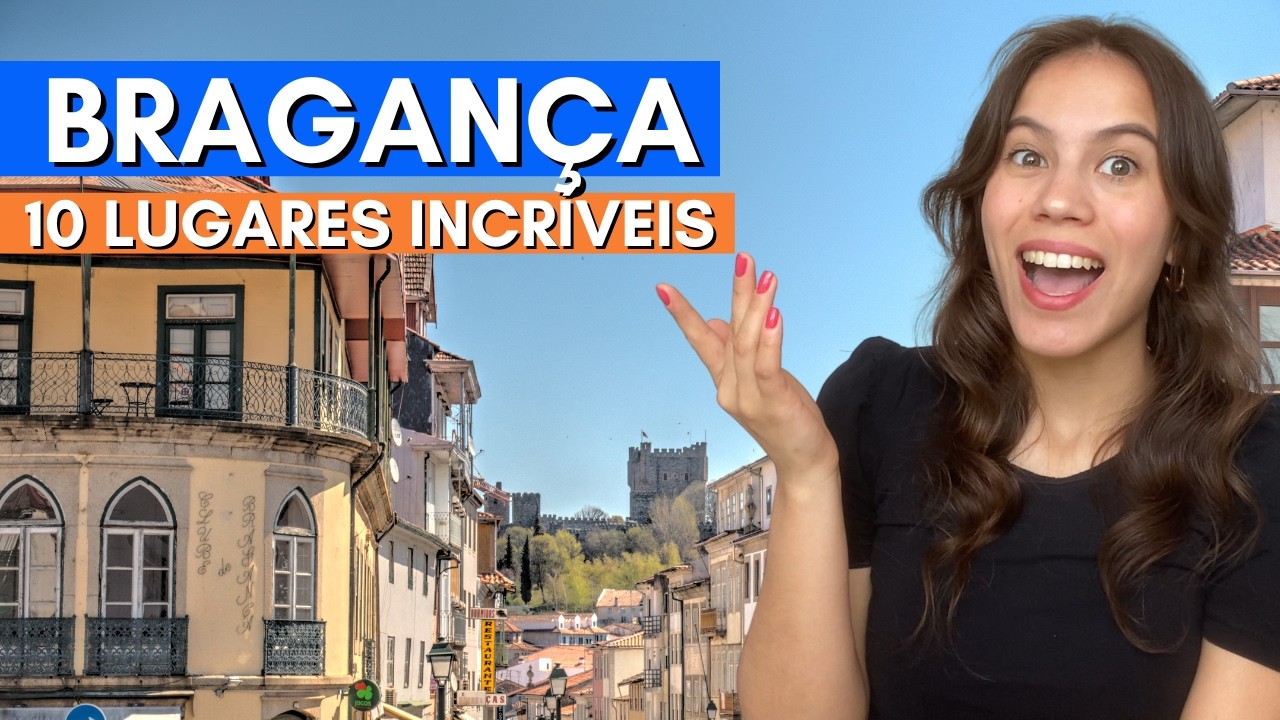 10 LUGARES INCRÍVEIS EM BRAGANÇA PORTUGAL
