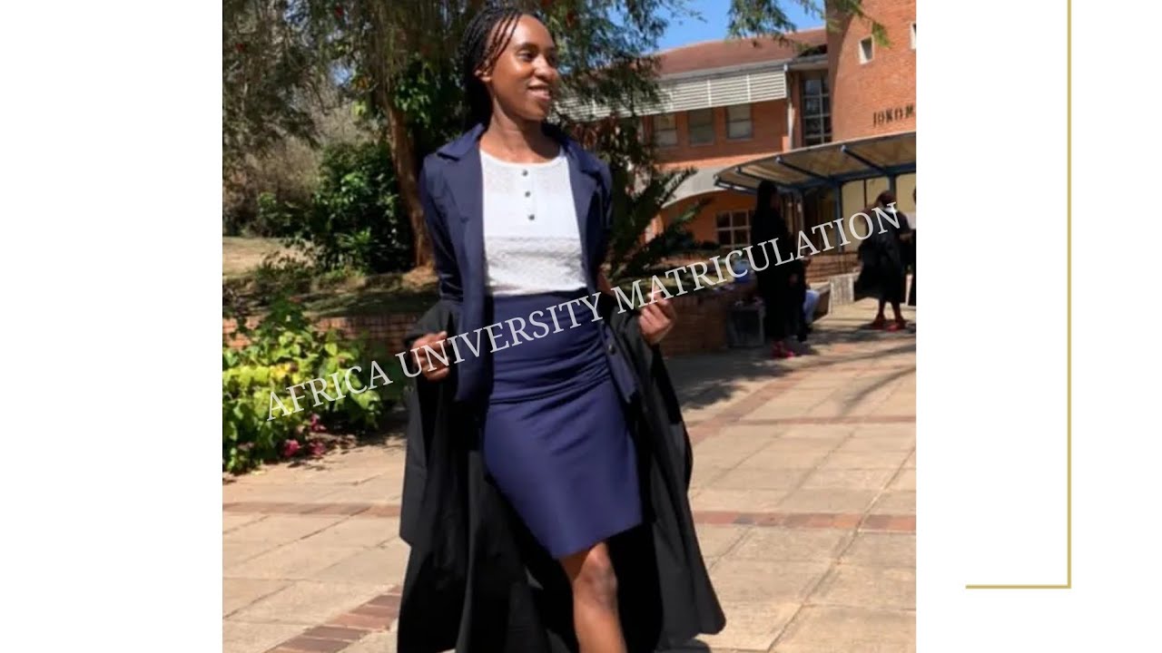 Matriculation at Africa university/ZIMBABWEAN YOUTUBER