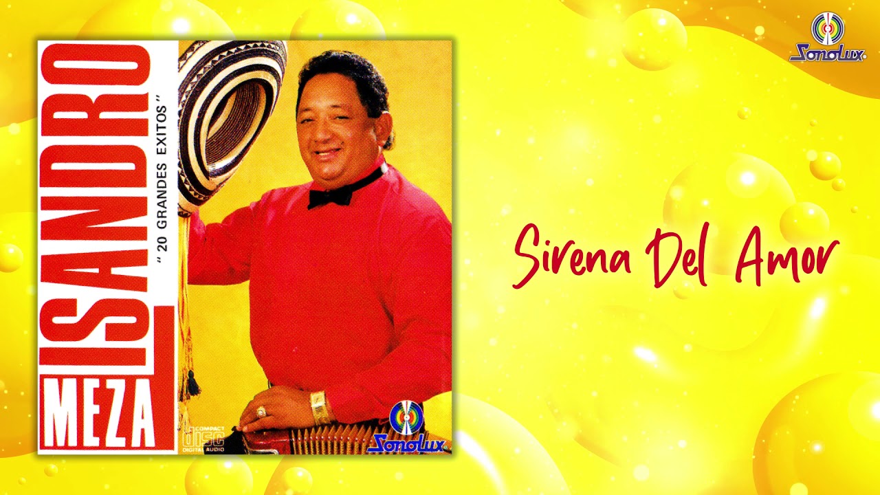 Sirena Del Amor - Lisandro Meza | Vallenato | Música Tropical | Cover Audio